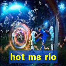 hot ms rio